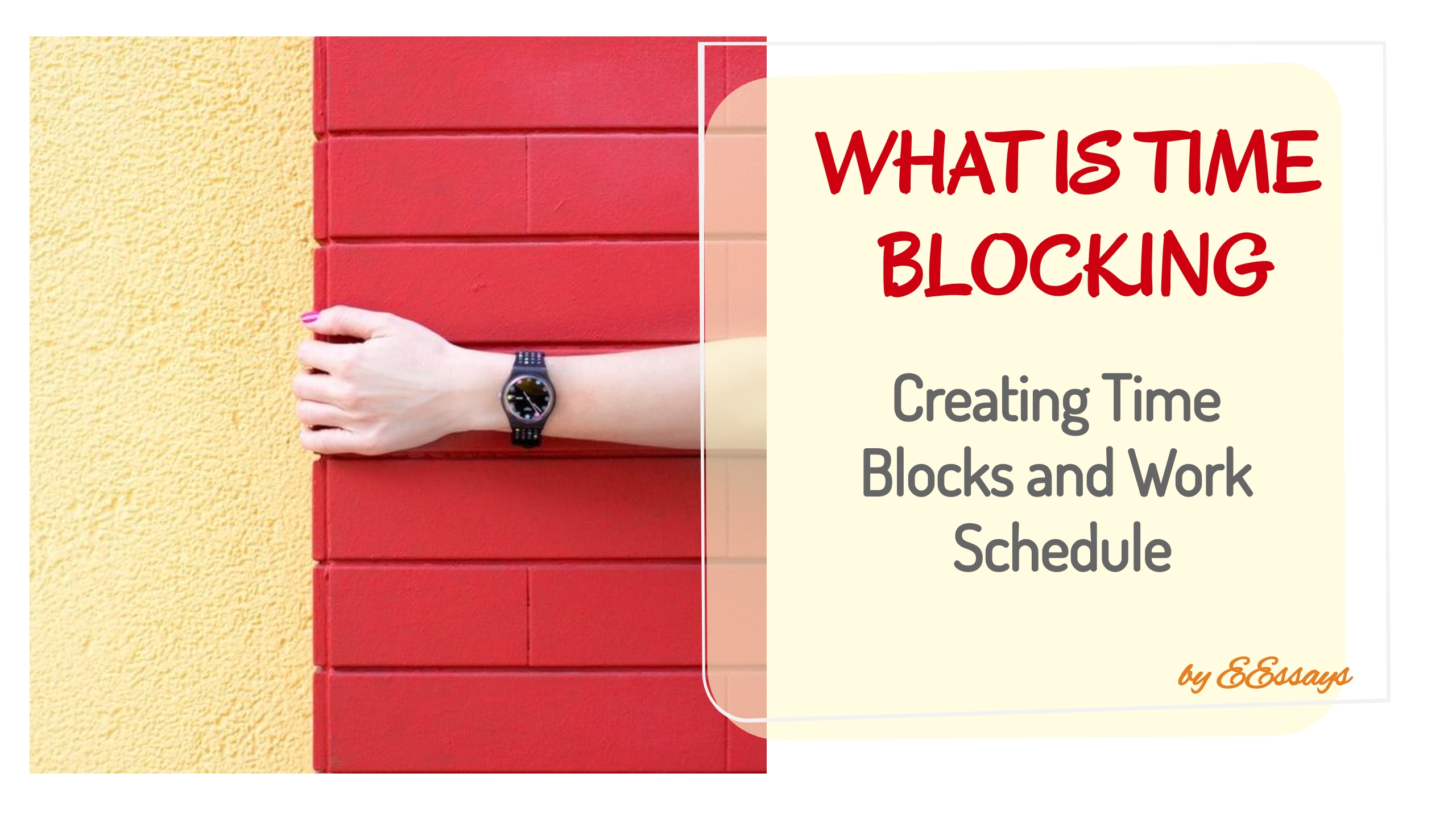 What Is Time Blocking: Time Blocks and Work Schedule