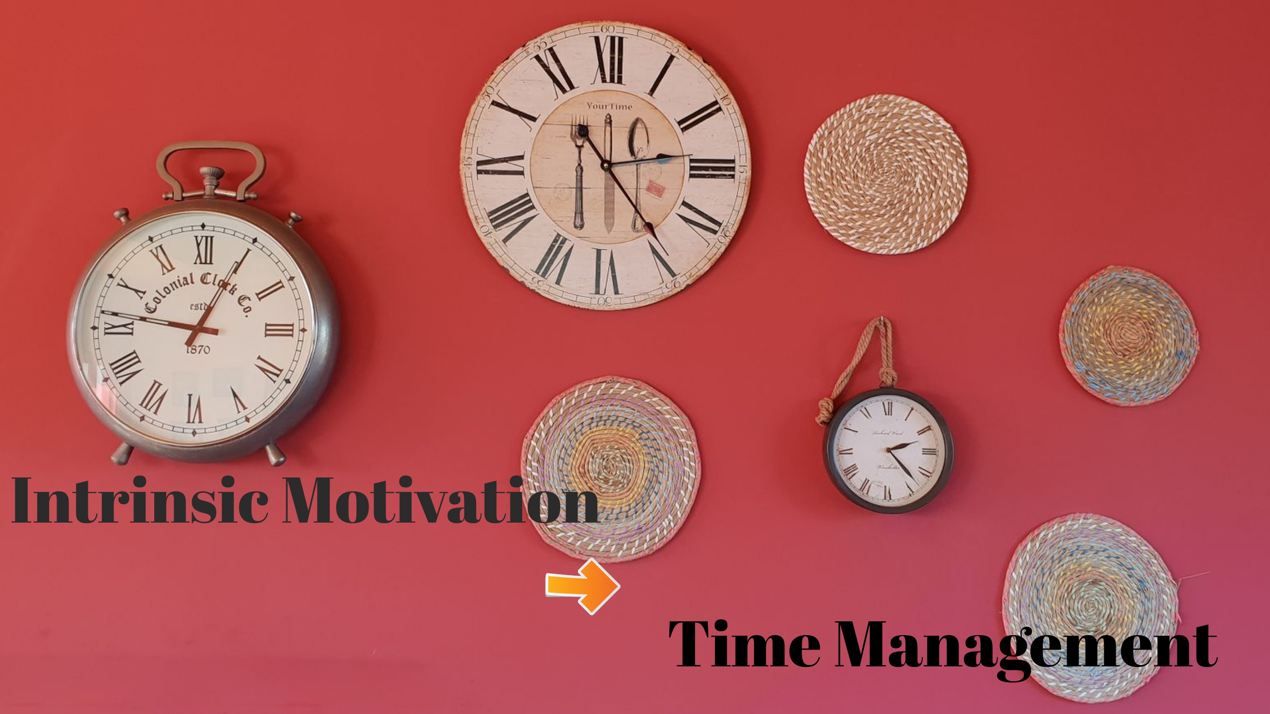 Define intrinsic motivation in managing time